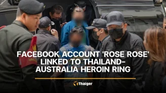 Facebook account ‘Rose Rose’ linked to Thailand-Australia heroin ring