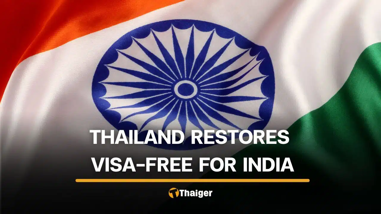 Decline in Indian arrivals prompts Thailand to restore visa-free scheme