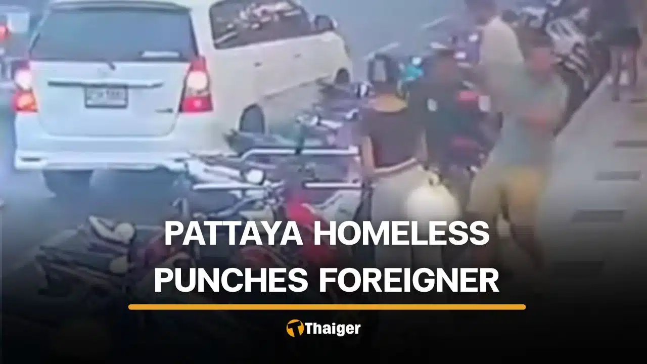 Pattaya homeless man attack leaves foreign tourist with broken tooth