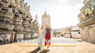 Looking for walkable cities in Thailand to move to? Here’s 5