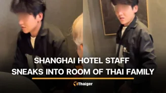 Thai family reports Shanghai hotel staff who sneaks into their room