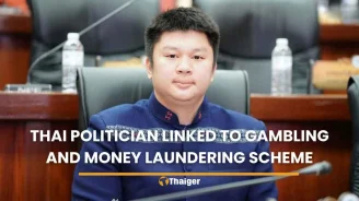 Thai politician linked to gambling and money laundering scheme