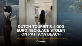 Dutch tourist’s 4,000 euro necklace stolen on Pattaya Beach
