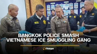 Bangkok police smash Vietnamese ice smuggling gang