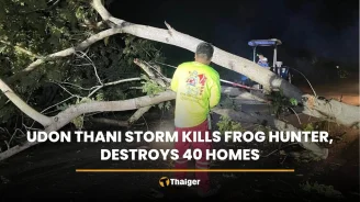 Udon Thani storm kills frog hunter, destroys 40 homes